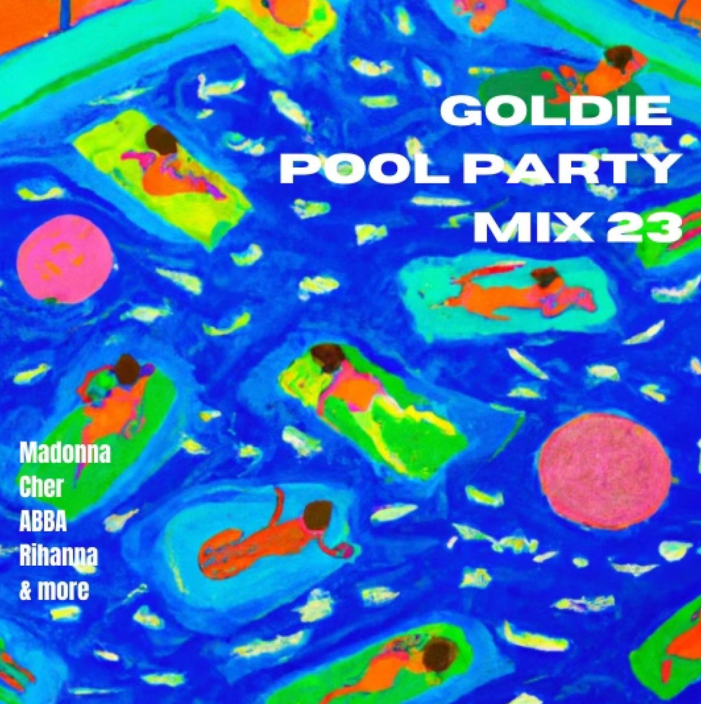 goldie pool party mix '23